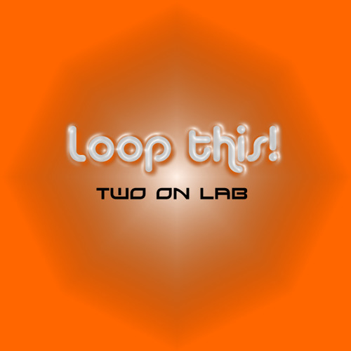 Loop This! (Dubstep Version)