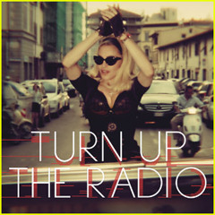 Madonna - Turn Up The Radio (Madonna vs Laidback Luke feat Far East Movement) (Radio Edit)