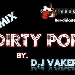 Dirty pop by d,j vakero