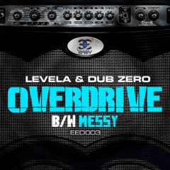 Levela & Dub Zero - Messy (Dub Zero Remix)