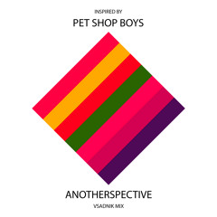 Inspired by Pet Shop Boys - Anotherspective (Vsadnik Mix)