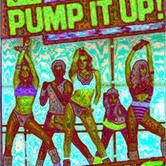 Pump It Up