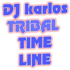 TRIBAL Time Line intro-LA HISTORIA DEL TRIBAL(dj karlos)(exoticdjz)