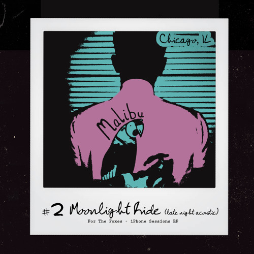 Stream Moonlight Ride (Late Night Acoustic) by For The Foxes | Listen ...