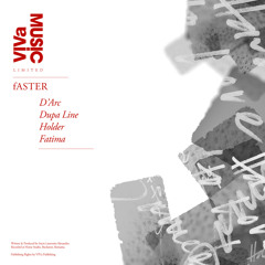 VIVa Limited 015 /// fASTER - D'Arc (Original Mix)
