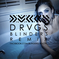 DVBBS ft Hayley Gene - DRVGS (Blinders Remix) [FREE DOWNLOAD]