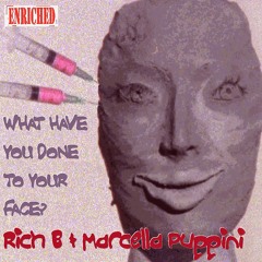 Rich B & Marcella Puppini - What Have You Done To Your Face? Club Mix (taster)