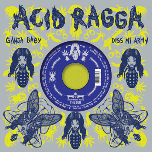 The Bug - 'Ganja Baby' feat. Daddy Freddy