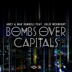 AN21 & Max Vangeli ft. Julie Mcknight - Bombs Over Capitals [SIZE RECORDS] Official Preview