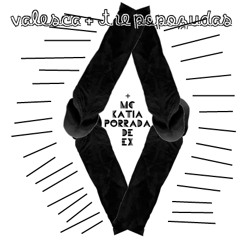 Porrada de Ex (Feat. MC Katia)