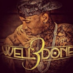 Wish Tyga Well Done 3