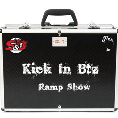 Sneaker & The Dryer's Kick-in Btz Ramp Show Vol. 7