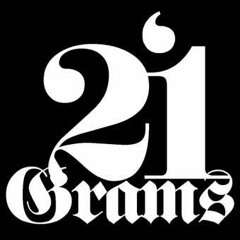 21Grams - Kick Out The Jams