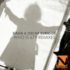 Oscar Burnside, Siasia - Who Is 67 - Wanya Simonee Remix