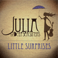 Julia and the Deep Sea Sirens - Little Surprises