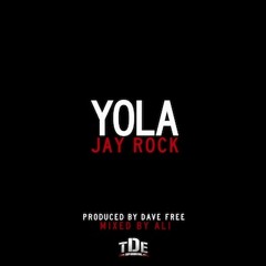 Jay Rock - Yola (prod. by Dave Free)