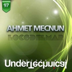 Ahmet Mecnun - Locodelmar (Nick Devon Deeper Remix)