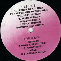 Trends of Culture - Who Got Ya Back Ft. Method Man & Treach - 199X