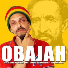 OBAJAH & DUB MOVEMENT - JAH IS BY MY SIDE (CIRCENSE RIDDIM)