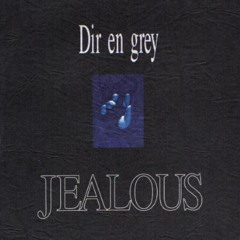Dir en grey「Jealous -reverse-」Piano Improv. by everybodyshout