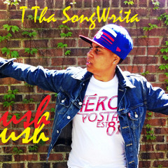 T Tha Song writa - Crush  (Remix) ft Im Jeddy