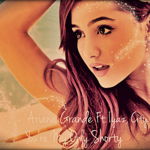 Stream Ariana Grande Ft. Iyaz, City Boy - Your My Only Shawty [REMIX ...