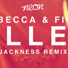 Rebecca & Fiona - Bullets (Jackness Remix) [Neon Records]