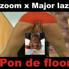 Major lazer - Pon De Floor  (E-Zoom rmx)