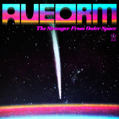 RT-43: Aveorm - The Stranger From Outer Space - rel date 2012-09-20