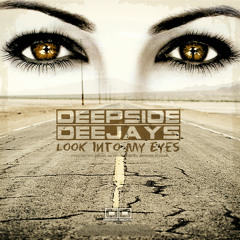 Deepside Deejays - Look Into My Eyes (Deejay Panaero)