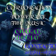 CAMINITO SOLITARIO CHAKAL DJ NACI CORPORACION POWER OF THE MUSIC
