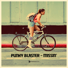 Punky Blaster - Missin' (Toolroom Records) - 128kbps