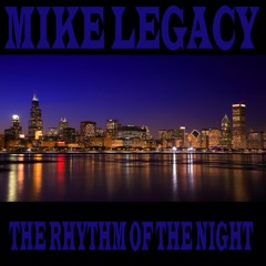 Mike Legacy - Rhythm of the night
