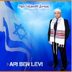 Ha gadol tehila mi elohim-Ari Ben Levi