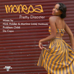 MoNeOa - Pretty Disaster (Da Capo Remix)