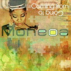 MoNeOa - More Than You