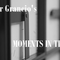 Signor Grancio - 'Moments In Time' (Audio-Visual Mix) '2012