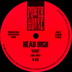 Head High - Rave (Dirt Mix)