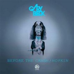 Gary Beck - Before The Crash  - Soma Recordings - CLIP