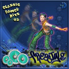 Classic Dance Hits#2 - Freestyle