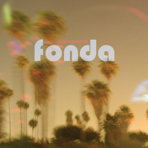 Fonda - She Is Real