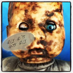 Dolly Do It - Dirty Dolly