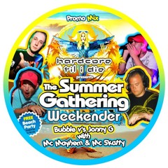 HTID Summer Gathering Weekender Promo Mix "Part 2" - Jonny G B2B Bubble With MC's Skatty & Mayhem