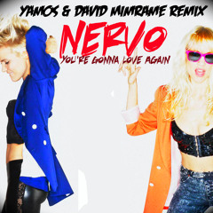 Nervo - You're Gonna Love Again (Yamos & David Mimrame Remix) *Preview*