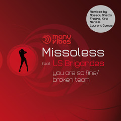 Missoless - Brokenteam remix (Kira Neris and Laurent Comas remix)