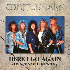 Here I Go Again (Whitesnake cover)