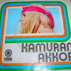 Kamuran Akkor - Yorgun Gözler [1972]