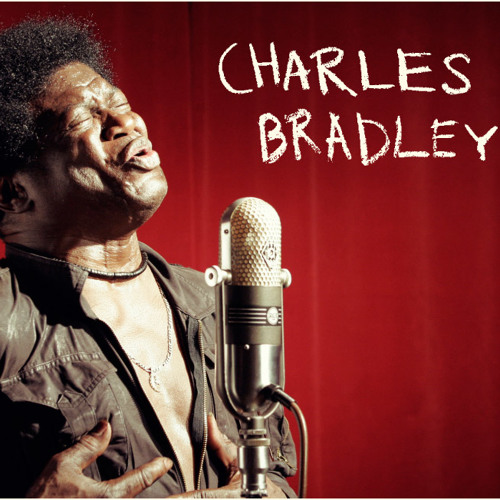 Charles Bradley - Lovin' You, Baby