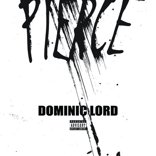 Stream Dominic Lord "Pierce" (Produced by Hudson Mohawke) by