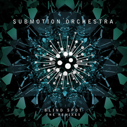 Submotion Orchestra - Blind Spot (Distance Remix)